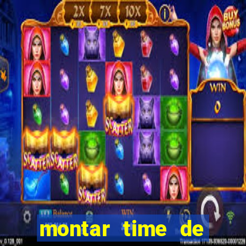 montar time de futebol online